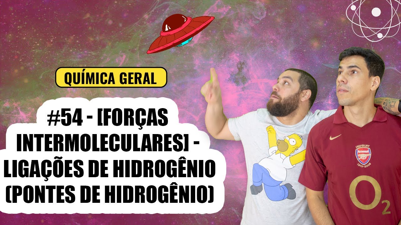 Química Simples #54 - [Forças Intermoleculares] - Ligações de Hidrogênio (Pontes de hidrogênio)