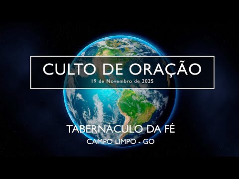 19.11.2025 - Culto de Oração - Pr. Edio Rodrigues