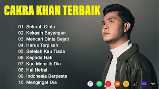 Download lagu Cakra Khan Full Album | Lagu Galau & Pop Indonesia Enak Didengar mp3