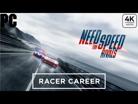NEED FOR SPEED RIVALS -Racer Career- Gameplay Walkthrough FULL GAME -4K 60FPS PC- No Commentary