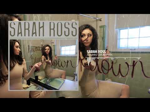 Sarah Ross - Country Girl Anthem (Official Audio)