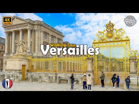 🇫🇷 Royal Versailles Walking Tour ⚜️ Palace, Gardens & City Streets ⚜️ France in 4K 60fps