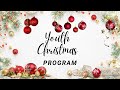 Youth Christmas Program