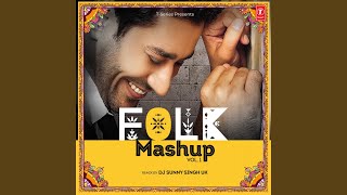 Folk Mashup Vol-1(Remix By Dj Sunny Singh Uk) song artwork