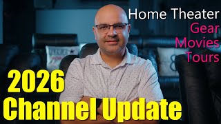 The Direction My Home Theater Channel Is Taking in 2026 (Honest Update)