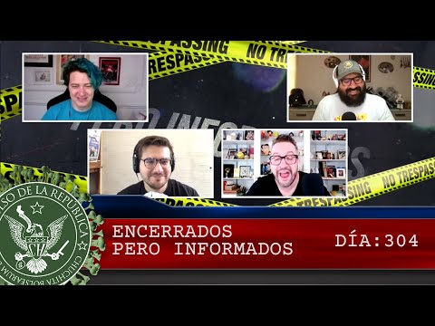 ENCERRADOS PERO INFORMADOS DÍA: 304 - EL PULSO DE LA REPÚBLICA