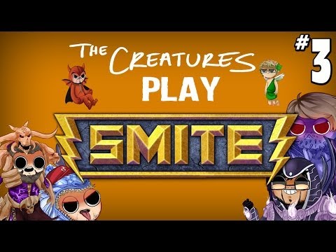The Creatures Play Smite: Conquest (Part 3)