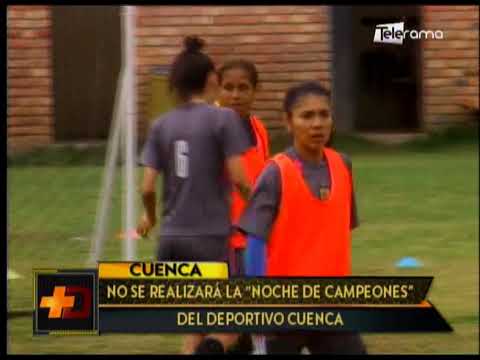 No se realizará la Noche de Campeones del Deportivo Cuenca