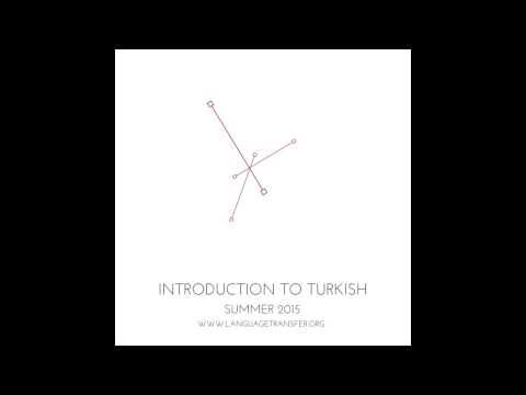 Introduction to Turkish, Track 30 - Language Transfer, The Thinking Method