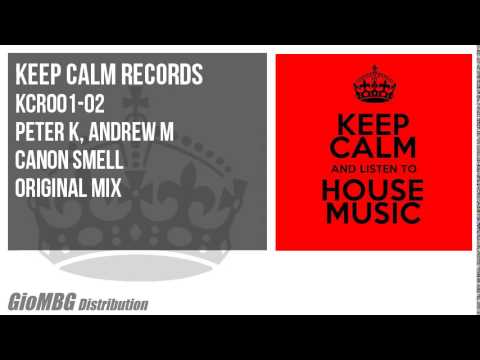 Peter K, Andrew M - Canon Smell [Original Mix] KCR001