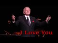 Tony Bennett -  I Love You
