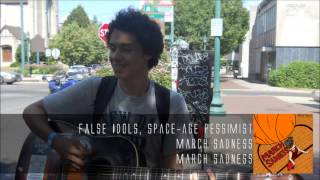 False Idols & Space-Age Pessimist - March Sadness (FULL ALBUM)