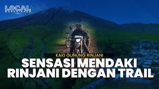 Sensasi Mendaki Gunung Rinjani Pakai Motor Trail, Temukan Pesona Menakjuban Gunung Berapi