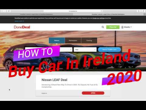 HOW TO BUY A CAR IN IRELAND - USING DONEDEAL - TUTORIAL