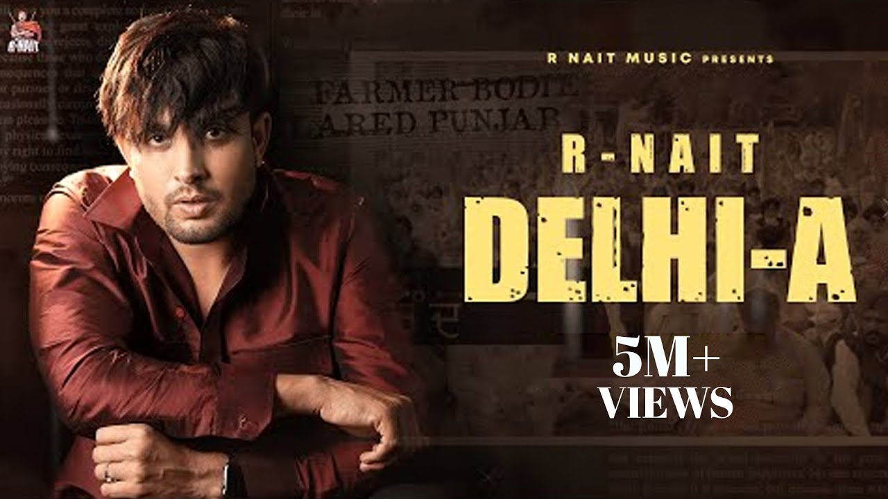 Delhi-A Lyrics| R Nait | Laddi Gill | GRY India | GoldMedia | New Punjabi Song 2020