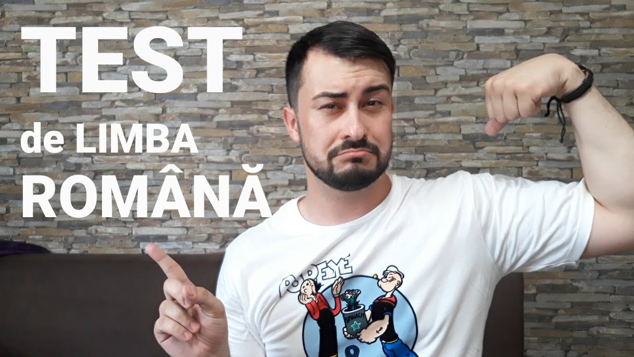 TEST de LIMBA ROMÂN? (3)