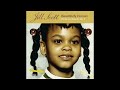 Jill Scott - Not Like Crazy