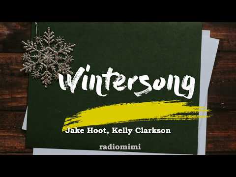 Jake Hoot and Coach Kelly Clarkson - Wintersong(Lyrics)(The Voice Live Finale)