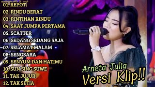 Download lagu 'REPOT' ARNETA JULIA ADELLA FULL ALBUM VIRAL | VERSI VIDIO KLIP! mp3