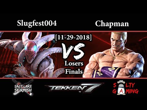 [2018-11-29] Tekken 7 - Slugfest004 (Yoshimitsu) vs Chapman (Geese) LF