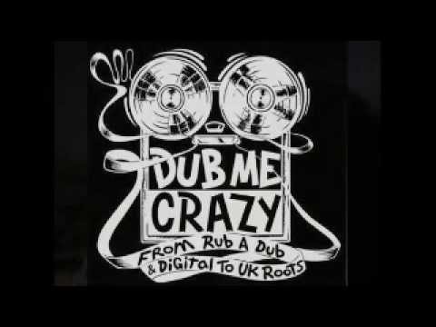 Dub Me Crazy Radio Show 61 by Legal Shot - 11 JUN 2013