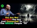YOU ARE NOT CURSED YOU ARE JUST CONNECTED TO THE WRONG PEOPLE Apostle Joshua Selman