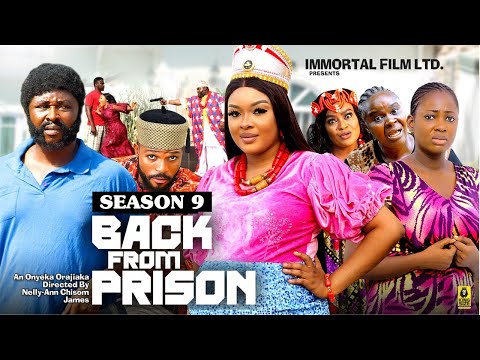 BACK FROM PRISON 9 {NEWLY RELEASED NOLLYWOOD MOVIE}LATEST TRENDING NOLLYWOOD MOVIE 