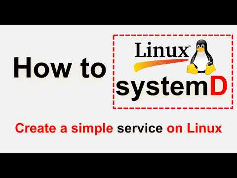 Systemd: setup a simple systemd service on Linux