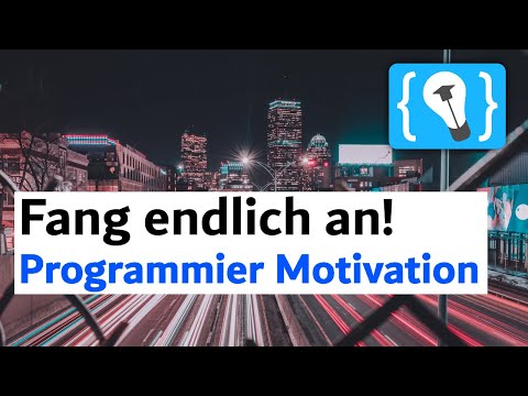 Klartext! Das wichtigste Video für Programmier-Einsteiger! (Motivation zum Programmieren Lernen)