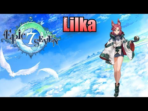 Lilka (Skills & Voice Lines) - Epic Seven