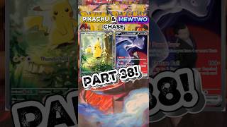 Pikachu & Mewtwo Chase part 38!