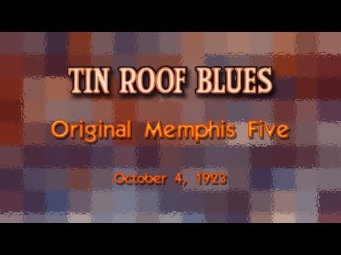 Original Memphis Five - Tin Roof Blues (1923)