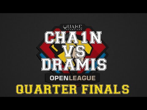 cha1n vs dramiS Quarter Finals- Quake Open League season 7 NA Elite
