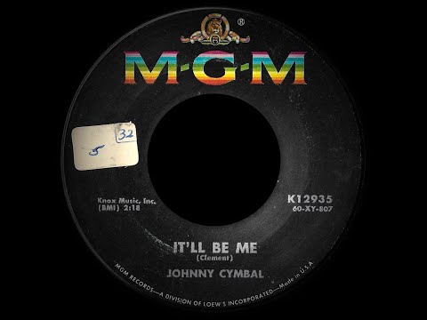 Johnny Cymbal - It'll Be Me (MGM K12935-A) 1960