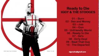 Iggy &amp;The Stooges - Ready to Die (2013) Full