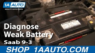 How to Diagnose a Weak Battery 03-10 Saab 9-3
