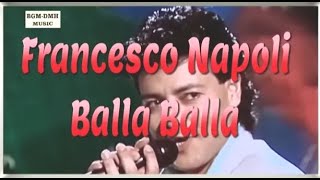BALLA BALLA EXT -  Francesco Napoli