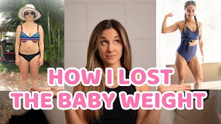 How I Lost the Baby Weight and Got Back in Shape!