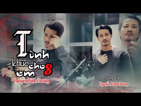 Tình khúc cho em 8 Sheet - Nguyễn Đình Chương