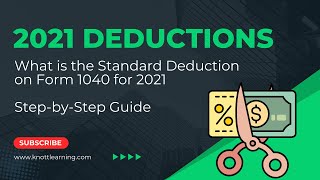 What Is The Standard Deduction for 2021