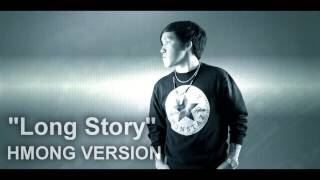 David Yang - Long Story (HMONG VERSION) Prod. By Apollo V