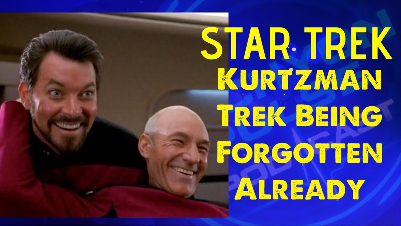Exposed Kurtzman Star Trek is already being forgotten