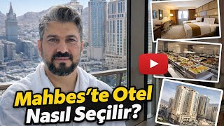 Mekke – Mahbes Bölgesi Nasıl Otel Seçmeli ? | Yerleşim, Ulaşım, Servisler & Paza