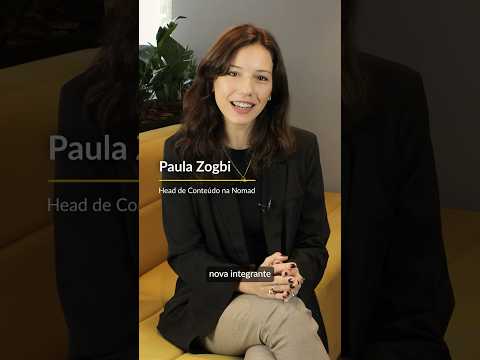 Paula Zogbi agora é do time da Nomad - YouTube