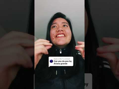 POV - Ariana Grande