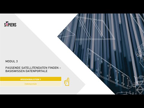 SAPIENS Module 3.1: Finding suitable satellite data - Basic knowledge of data portals
