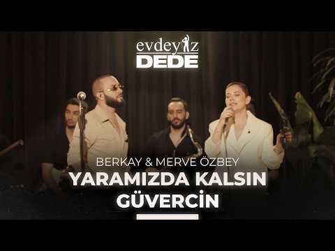 Yaramızda Kalsın, Güvercin (Akustik) - Berkay & Merve Özbey