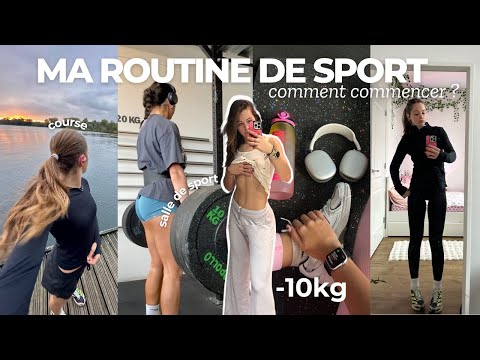 Ma ROUTINE de SPORT qui a changé mon corps - Comment commencer ?