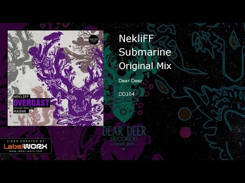 NekliFF - Submarine (Original Mix)