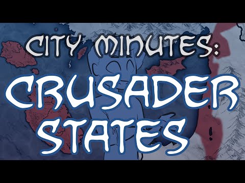 City Minutes: Crusader States